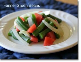 Fennel Green Beans