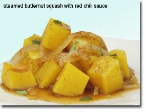 Steamed Butternut Squash with Red Chili Sauce